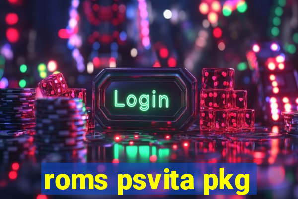 roms psvita pkg